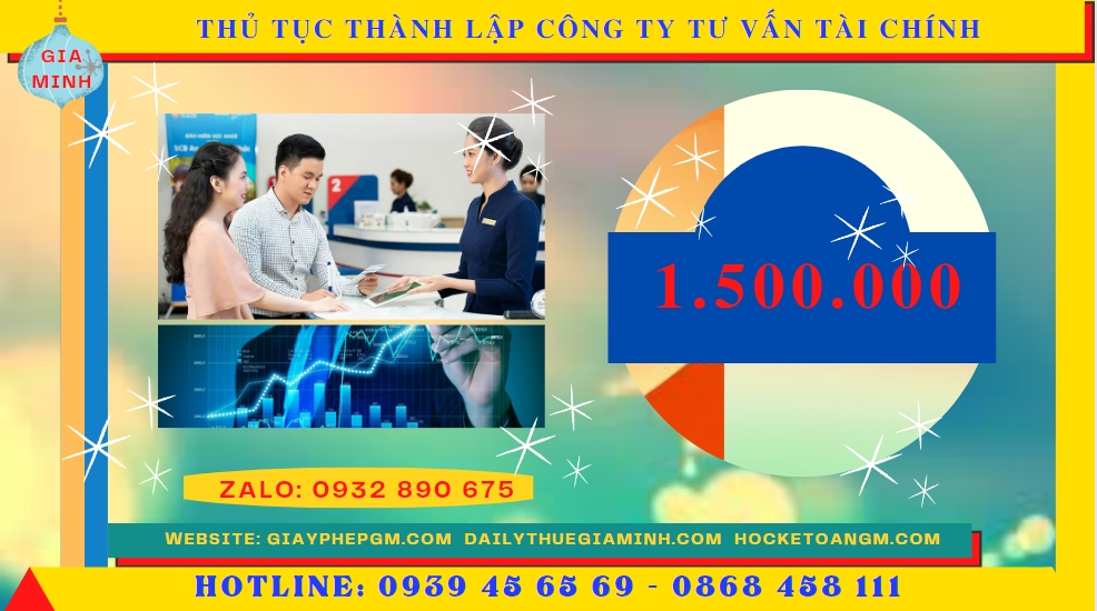 Thủ tục thành lập công ty tư vấn tài chính tại bắc kạn 6 Chi phí thành lập công ty tư vấn tài chính tại Bắc Kạn
