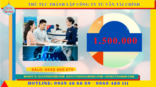 Thủ tục thành lập công ty tư vấn tài chính tại gia lai 6 Chi phí thành lập công ty tư vấn tài chính tại Gia Lai