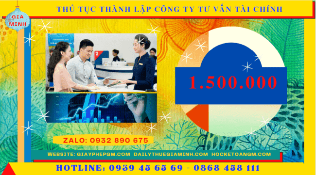 Thủ tục thành lập công ty tư vấn tài chính tại lạng sơn 6 Chi phí thành lập công ty tư vấn tài chính tại Lạng Sơn