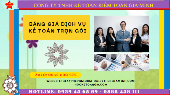 Bảng báo giá dịch vụ kế toán trọn gói tại Cà Mau 6 Dịch vụ kế toán trọn gói Cà Mau năm 2023