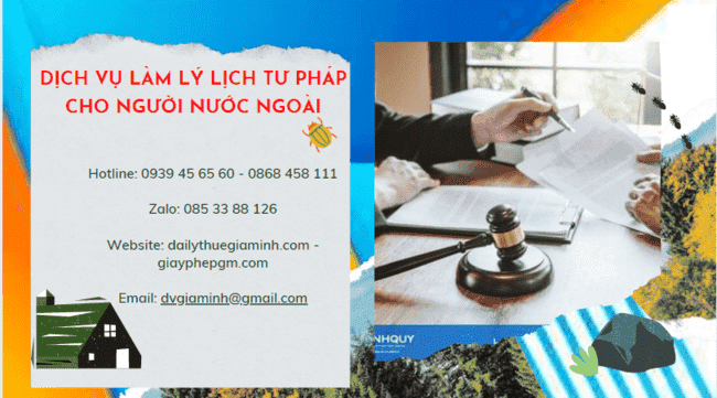 Dịch vụ làm lý lịch tư pháp cho người nước ngoài tại kon tum 6 Dịch vụ làm lý lịch tư pháp cho người nước ngoài nhanh tại Kon Tum