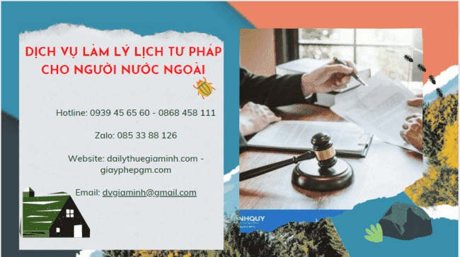 Dịch vụ làm lý lịch tư pháp cho người nước ngoài nhanh tại Lào Cai