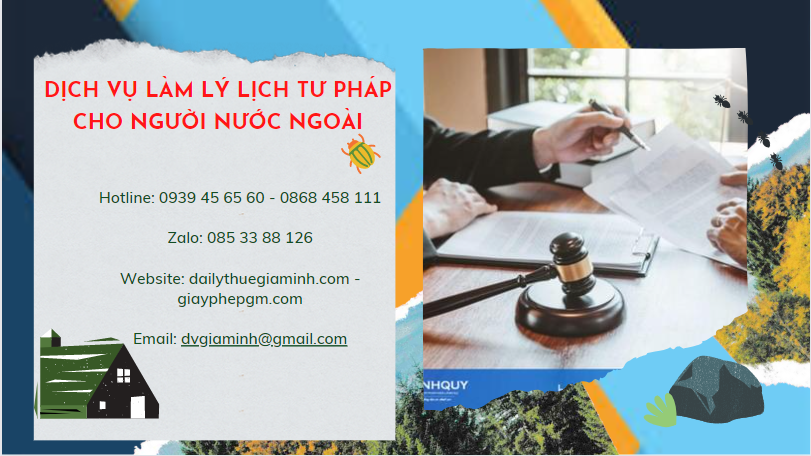 Dịch vụ làm lý lịch tư pháp cho người nước ngoài tại nghệ an 6 Dịch vụ làm lý lịch tư pháp cho người nước ngoài nhanh tại Nghệ An