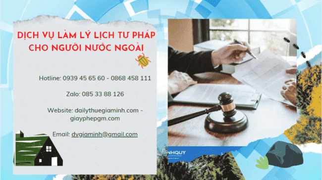 Dịch vụ làm lý lịch tư pháp cho người nước ngoài tại Thành phố Phủ Lý 6 Dịch vụ làm lý lịch tư pháp cho người nước ngoài nhanh tại Thành phố Phủ Lý