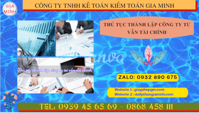 Thủ tục thành lập công ty tư vấn tài chính tại tuyên quang 5 Dịch vụ thành lập công ty tư vấn tài chính tại Tuyên Quang
