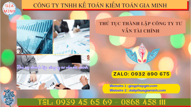Thủ tục thành lập công ty tư vấn tài chính tại vĩnh phúc 5 Dịch vụ thành lập công ty tư vấn tài chính tại Vĩnh Phúc