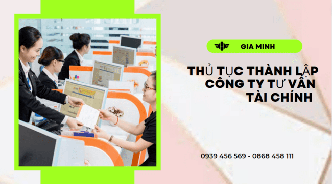 Thủ tục thành lập công ty tư vấn tài chính tại vũng tàu 8 Điều kiện thành lập công ty tư vấn tài chính tại Bà Rịa Vũng Tàu