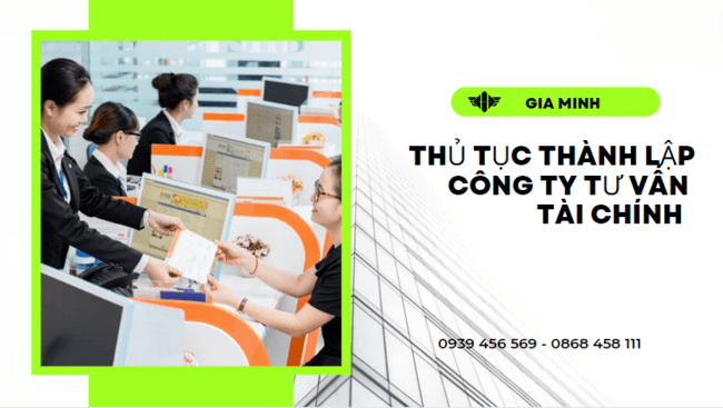 Thủ tục thành lập công ty tư vấn tài chính tại bến tre 8 Điều kiện thành lập công ty tư vấn tài chính tại Bến Tre