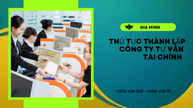 Thủ tục thành lập công ty tư vấn tài chính tại bình thuận 8 Điều kiện thành lập công ty tư vấn tài chính tại Bình Thuận