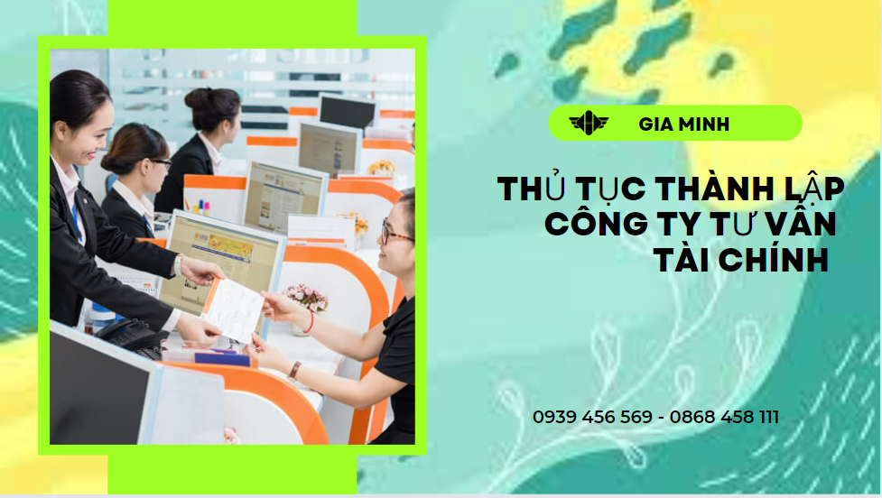 Thủ tục thành lập công ty tư vấn tài chính tại hải dương 8 Điều kiện thành lập công ty tư vấn tài chính tại Hải Dương