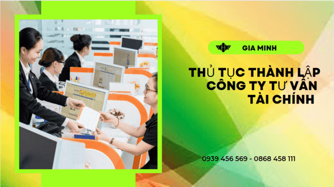 Thủ tục thành lập công ty tư vấn tài chính tại hưng yên 8 Điều kiện thành lập công ty tư vấn tài chính tại Hưng Yên
