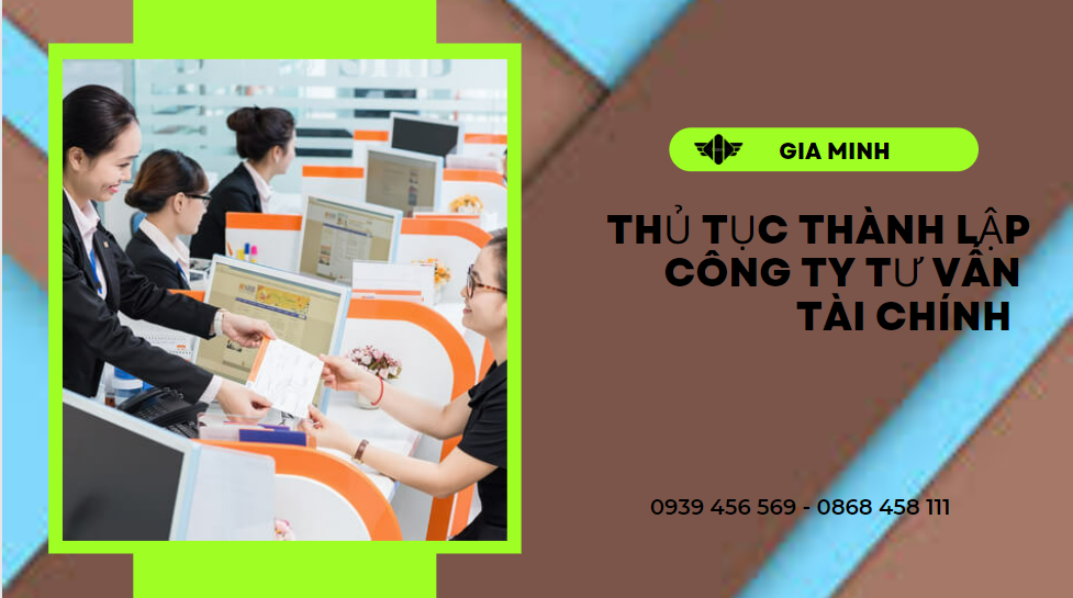 Thủ tục thành lập công ty tư vấn tài chính tại phú quốc 8 Điều kiện thành lập công ty tư vấn tài chính tại Phú Quốc