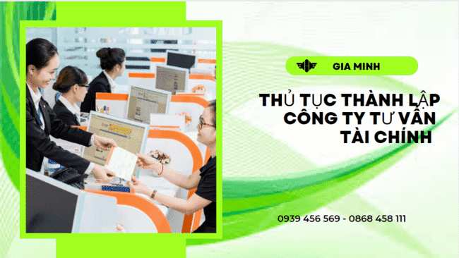 Thủ tục thành lập công ty tư vấn tài chính tại quảng nam 6 Điều kiện thành lập công ty tư vấn tài chính tại Quảng Nam