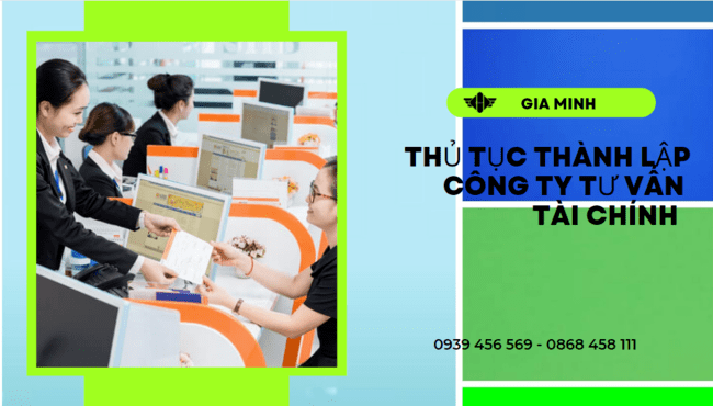 Thủ tục thành lập công ty tư vấn tài chính tại quảng ngãi 8 Điều kiện thành lập công ty tư vấn tài chính tại Quảng Ngãi