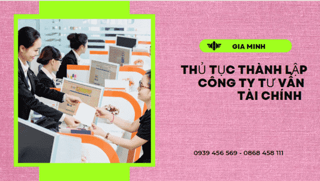 Thủ tục thành lập công ty tư vấn tài chính tại thái bình 8 Điều kiện thành lập công ty tư vấn tài chính tại Thái Bình