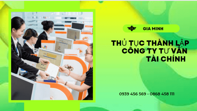 Thủ tục thành lập công ty tư vấn tài chính tại thành phố hồ chí minh 8 Điều kiện thành lập công ty tư vấn tài chính tại Thành Phố Hồ Chí Minh