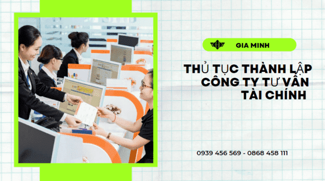 Thủ tục thành lập công ty tư vấn tài chính tại thành phố phủ lý 14 Điều kiện thành lập công ty tư vấn tài chính tại Thành phố Phủ Lý