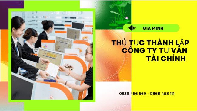 Thủ tục thành lập công ty tư vấn tài chính tại vĩnh long 8 Điều kiện thành lập công ty tư vấn tài chính tại Vĩnh Long