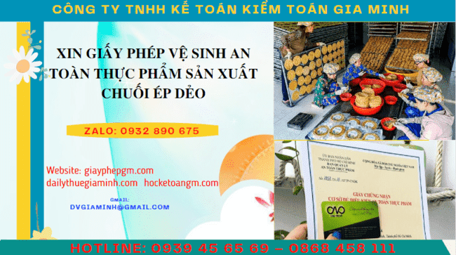 XIN GIẤY PHÉP VỆ SINH AN TOÀN THỰC PHẨM SẢN XUẤT CHUỐI ÉP DẺO TẠI BẮC KẠN 4 Hồ sơ xin cấp giấy phép vệ sinh an toàn thực phẩm sản xuất chuối ép dẻo tại Bắc Kạn