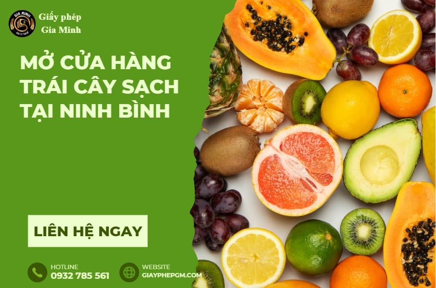 Mở cửa hàng trái cây sạch tại Ninh Bình - Dịch vụ nhanh chóng và uy tín 4 Mở cửa hàng trái cây sạch tại Ninh Bình