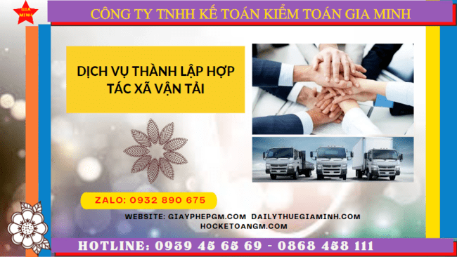 DỊCH VỤ THÀNH LẬP HỢP TÁC XÃ VẬN TẢI TẠI HÀ GIANG 6 Dịch vụ thành lập hợp tác xã vận tải tại Hà Giang