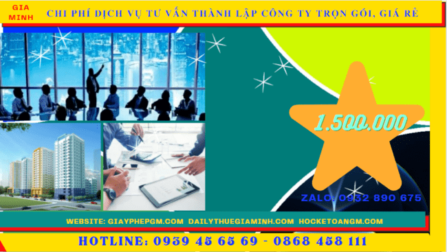 Dịch vụ tư vấn thành lập công ty trọn gói, giá rẻ tại đồng nai 5 Chi phí thành lập công ty trọn gói bao nhiêu tại Đồng Nai