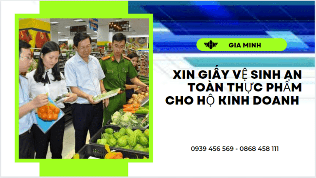 XIN GIẤY VỆ SINH AN TOÀN THỰC PHẨM CHO HỘ KINH DOANH TẠI TP HƯNG YÊN 4 Giấy phép vệ sinh an toàn thực phẩm cho hộ kinh doanh tại TP Hưng Yên