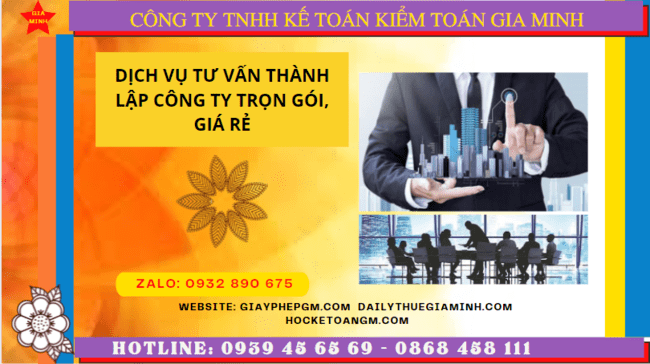 Dịch vụ tư vấn thành lập công ty trọn gói giá rẻ tại tphcm 5 Dịch vụ thành lập công ty trọn gói giá rẻ tại Tphcm