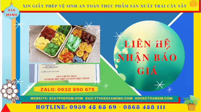 Xin giấy phép vệ sinh an toàn thực phẩm sản xuất trái cây sấy tại 5 Bảng giá xin giấy phép an toàn thực phẩm sản xuất trái cây sấy tại Bạc Liêu