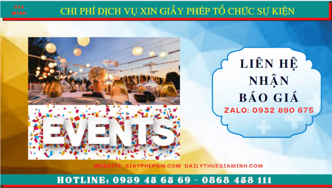 DỊCH VỤ XIN GIẤY PHÉP TỔ CHỨC SỰ KIỆN TẠI VĨNH LONG 5 Bảng giá xin giấy phép tổ chức sự kiện tại Vĩnh Long
