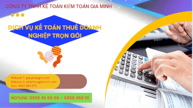 Dịch vụ kế toán thuế doanh nghiệp trọn gói tại Đồng Nai