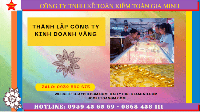 Thành lập công ty kinh doanh vàng tại bình định 6 Điều kiện để kinh doanh vàng tại Bình Định