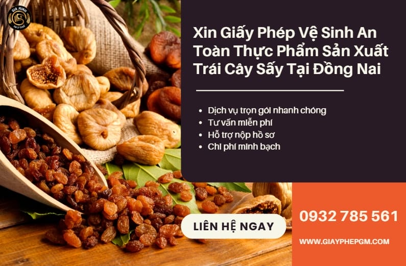 Xin Giấy Phép Vệ Sinh An Toàn Thực Phẩm Sản Xuất Trái Cây Sấy Tại Đồng Nai – Hướng Dẫn Chi Tiết 5 Điều kiện xin cấp giấy phép an toàn thực phẩm sản xuất trái cây sấy tại Đồng Nai