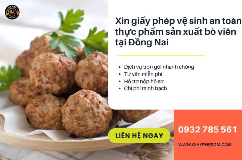 Tư vấn giấy phép an toàn thực phẩm cơ sở sản xuất bò viên tại Đồng Nai