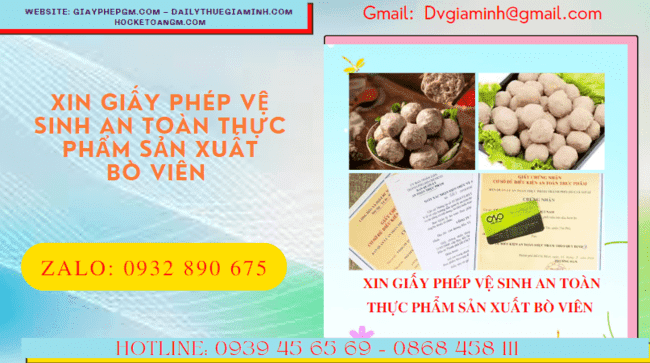 Xin giấy phép vệ sinh an toàn thực phẩm sản xuất bò viên tại Thành phố Đà Nẵng 4 Tư vấn giấy phép an toàn thực phẩm cơ sở sản xuất bò viên tại Thành Phố Đà Nẵng