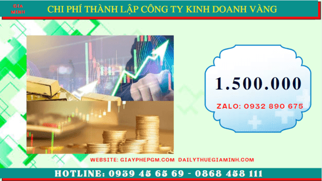 Thành lập công ty kinh doanh vàng tại bình định 5 Chi phí thành lập doanh nghiệp mua bán vàng miếng tại Bình Định