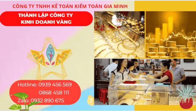 Thành lập công ty kinh doanh vàng tại bình định 4 Thành lập doanh nghiệp kinh doanh vàng tại Bình Định