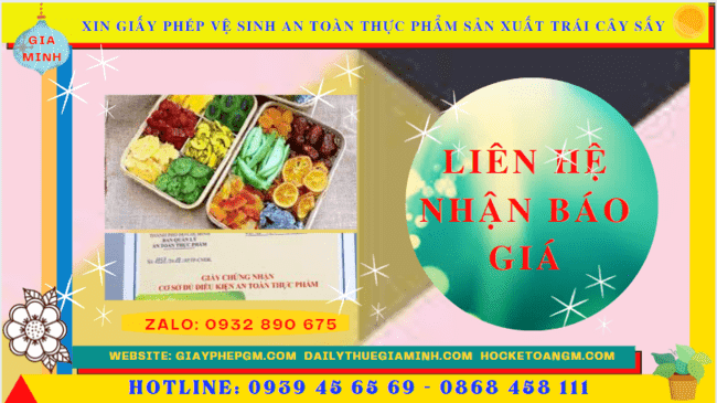 Xin Giấy Phép Vệ Sinh An Toàn Thực Phẩm Sản Xuất Trái Cây Sấy Tại Nghệ An Nhanh Chóng – Hỗ Trợ Trọn Gói 5 Bảng giá xin giấy phép an toàn thực phẩm sản xuất trái cây sấy tại Nghệ An