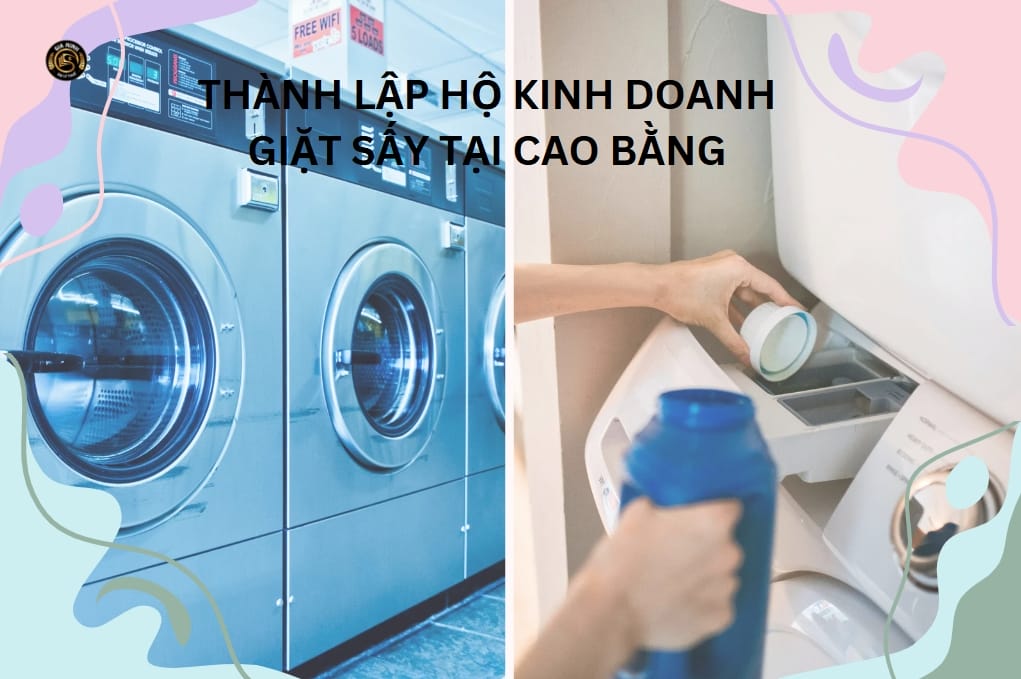Dịch vụ thành lập hộ kinh doanh giặt sấy tại Cao Bằng