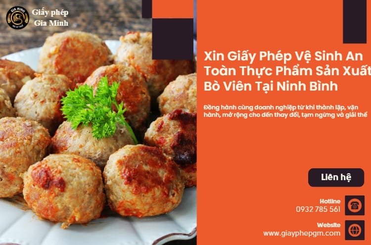 Tư vấn giấy phép an toàn thực phẩm cơ sở sản xuất bò viên tại Ninh Bình