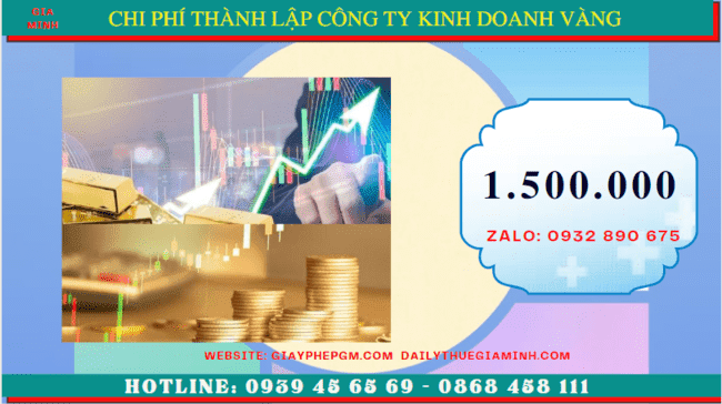 Chi phí thành lập doanh nghiệp mua bán vàng miếng tại Lào Cai
