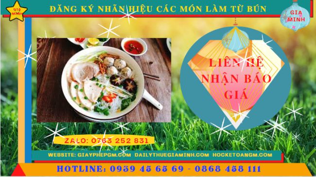 Đăng ký nhãn hiệu cho các món làm từ bún 5 Chi phí trọn gói đăng ký nhãn hiệu cho sản phẩm làm từ bún