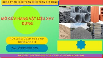THỦ TỤC MỞ CỬA HÀNG KINH DOANH VẬT LIỆU XÂY DỰNG 10 Tư vấn về việc mở cửa hàng kinh doanh vật liệu xây dựng
