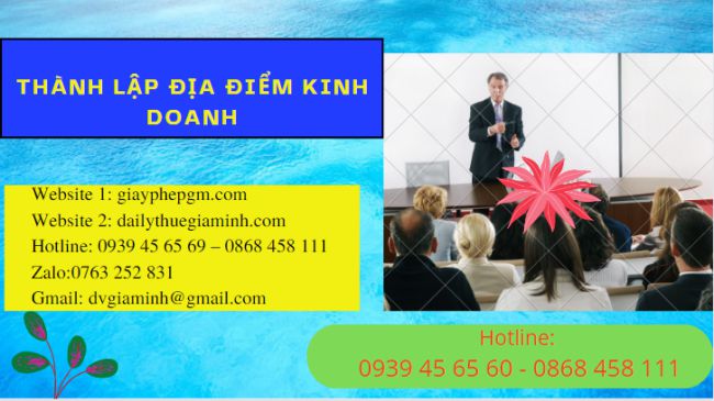Thủ tục thành lập địa điểm kinh doanh 6 Thủ tục đăng ký địa điểm kinh doanh