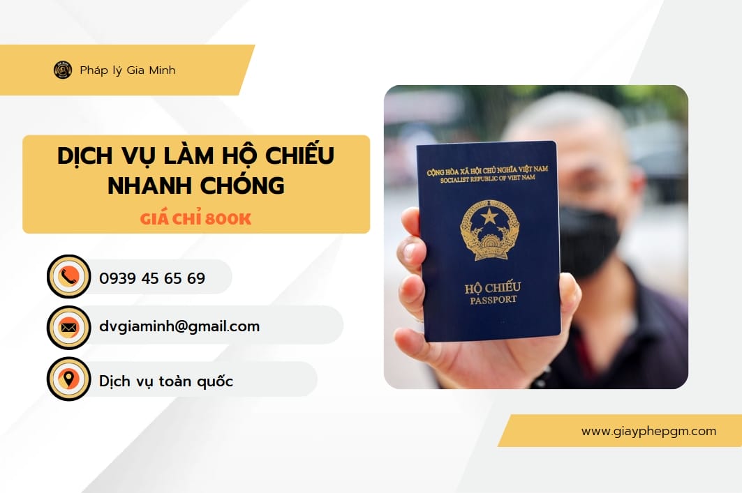 Dịch vụ làm hộ chiếu nhanh chóng, uy tín tại Gia Minh