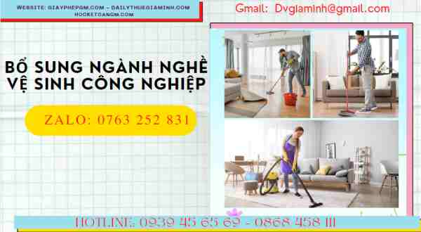 BỔ SUNG THÊM MÃ NGÀNH NGHỀ DỊCH VỤ VỆ SINH CÔNG NGHIỆP 3 Bổ sung thêm mã ngành nghề dịch vụ vệ sinh công nghiệp
