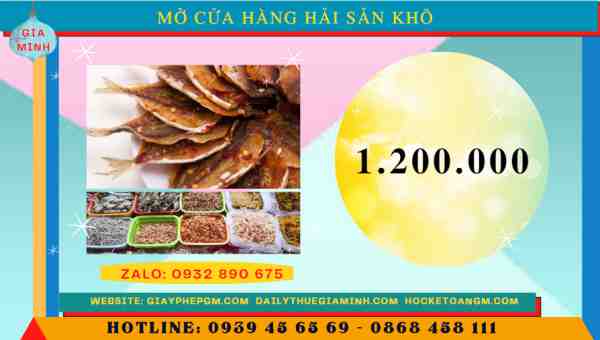 Quy trình mở cửa hàng kinh doanh thủy hải sản khô 13 Chi phí mở cửa hàng kinh doanh thủy hải sản khô