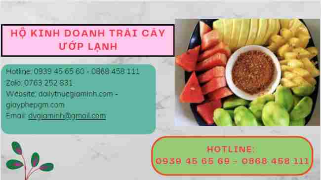 Thành lập hộ kinh doanh trái cây ướp lạnh 15 Thủ tục thành lập hộ kinh doanh trái cây ướp lạnh
