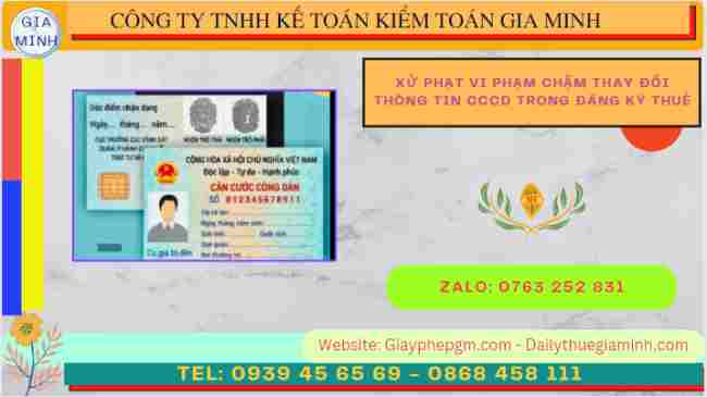 Xử phạt vi phạm chậm thay đổi thông tin cccd trong đăng ký thuế 7 Quy định cụ thể mức xử phạt vi phạm chậm thay đổi thông tin CCCD trong đăng ký thuế