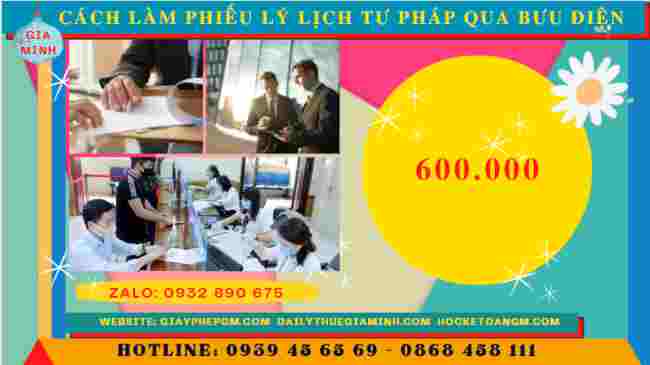 Cách làm phiếu lý lịch tư pháp qua bưu điện tại Điện Biên nhanh chóng, chính xác, không cần đến Sở Tư pháp 12 Chi phí cấp lý lịch tư pháp cho người nước ngoài tại Điện Biên